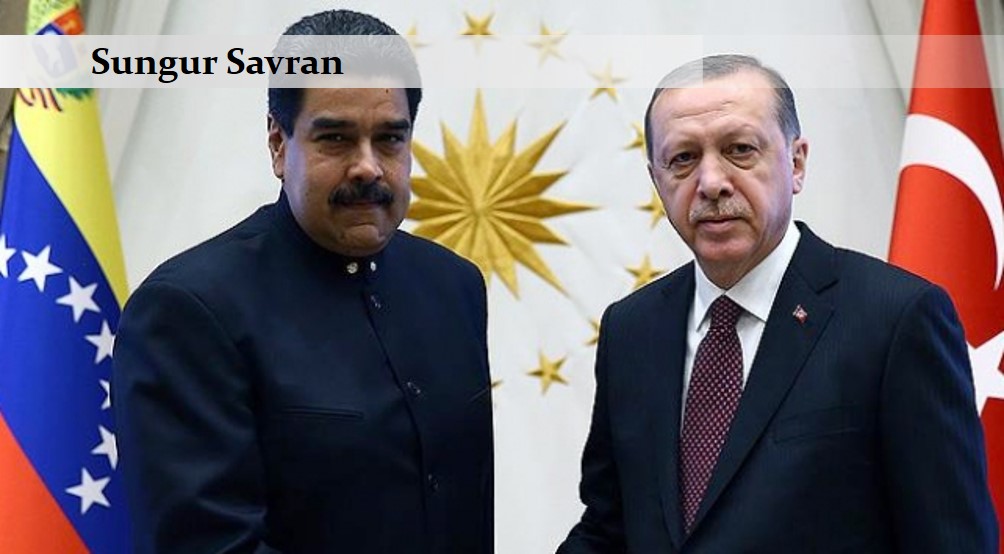 Venezuela ve Türkiye: aynı mücadele mi?