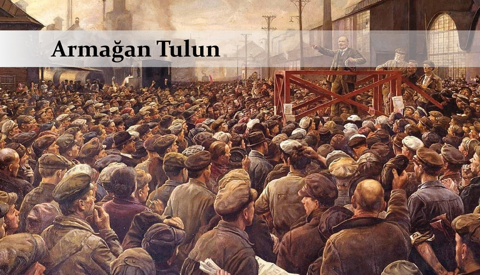 Ekim devriminin kalbi Putilov fabrikası ve yarının Putilovları