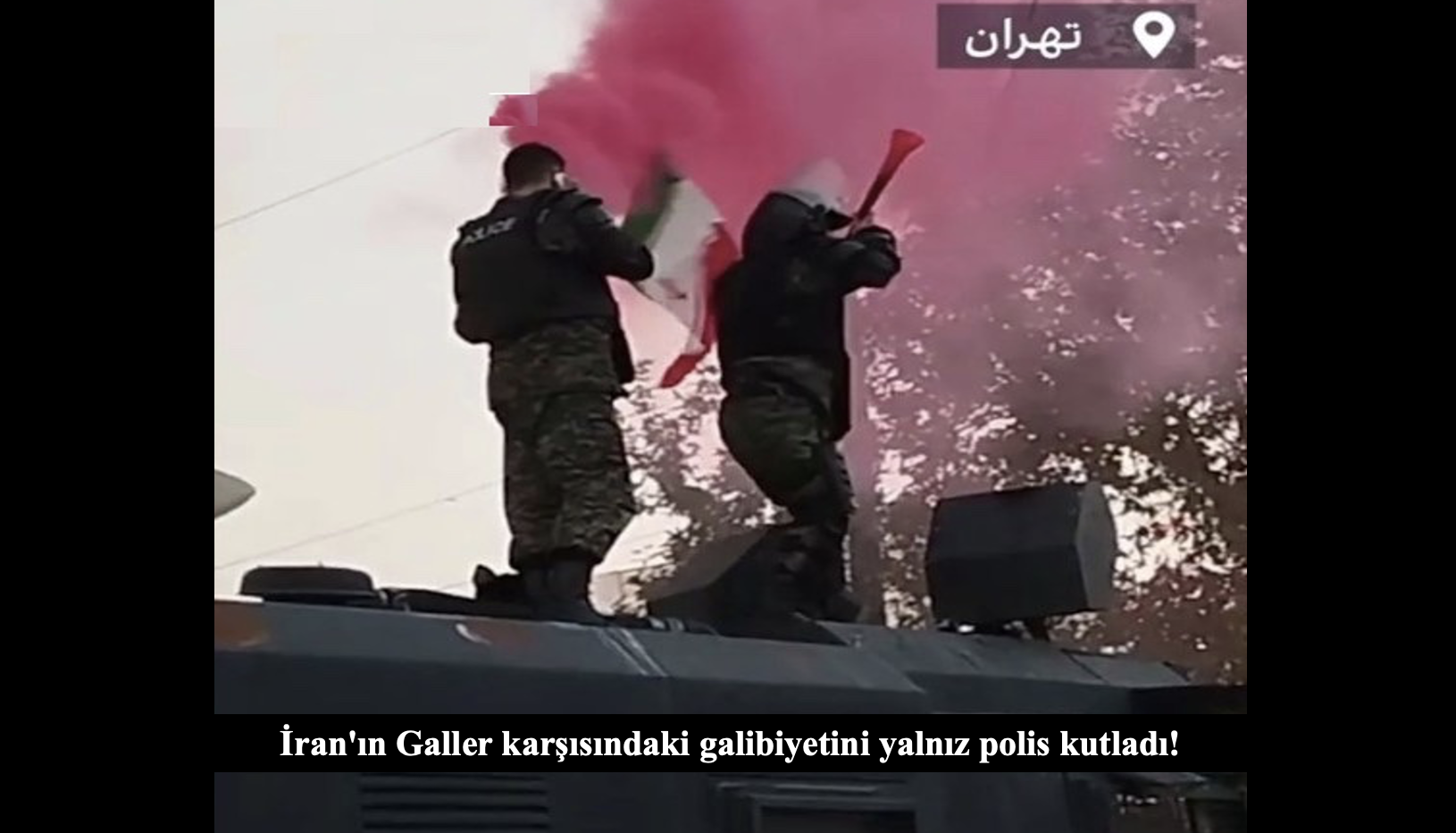 İran'ın Galler karşısındaki galibiyetini yalnız polis kutladı!