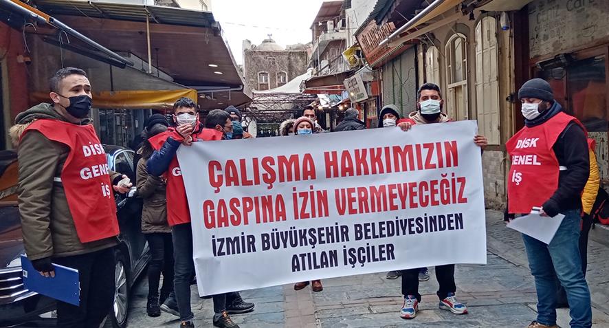 İzmir Büyükşehir Belediyesi’nden çıkarılan işçiler direnişe geçti