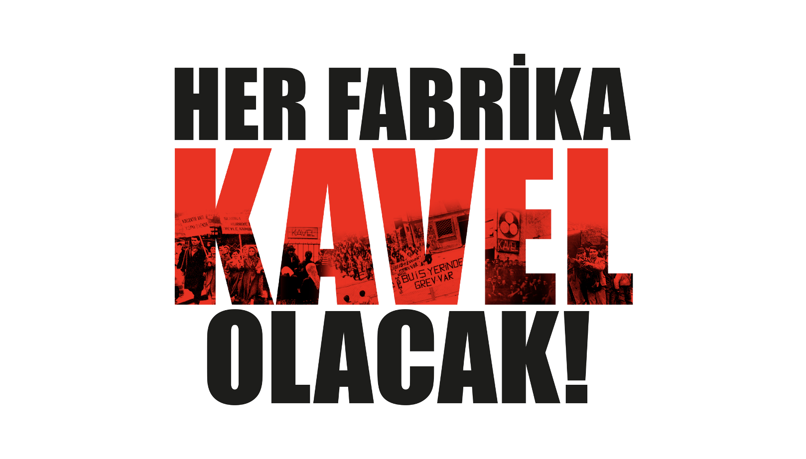 Her fabrika kavel olacak