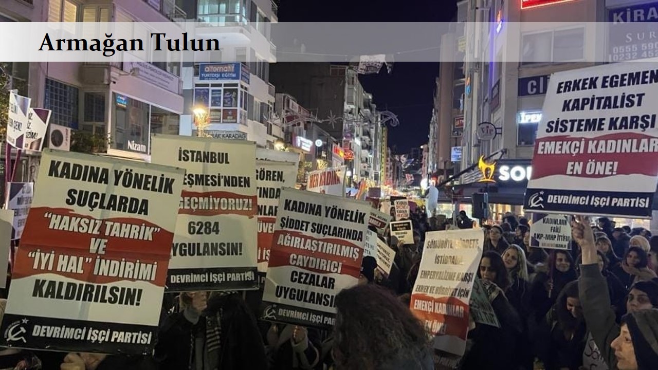 Ne aileyi ne kadını ne çocuğu koruyan bir iktidar