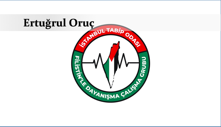 İstanbul Tabip Odası Filistin’le Dayanışma Çalışma Grubu kuruldu