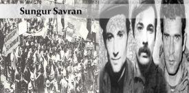 Sungur Savran 12 Mart’ın ve 1971 devrimci atılımının 50. yılına sınıf bakışı