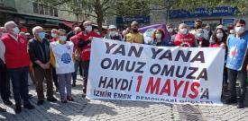 İzmir Emek ve Demokrasi Güçleri 1 Mayıs'ta alanlardayız demek için bir araya geldi