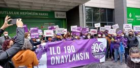İstanbul Sözleşmesi’nden vazgeçmiyoruz! ILO 190 uygulansın!