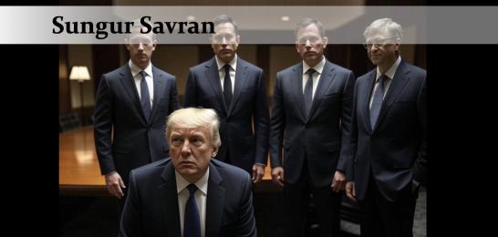 sungur savran trump silicon valley