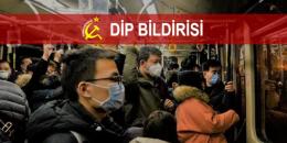 Koronavirüse karşı kârı değil, yaşamı savunmaya öncelik! 