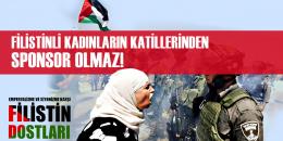 Filistin Dostları’ndan Uçan Süpürge Kadın Filmleri Festivali’ne çağrı: Filistinli kadınların katilleri ile işbirliğinizi sonlandırın!