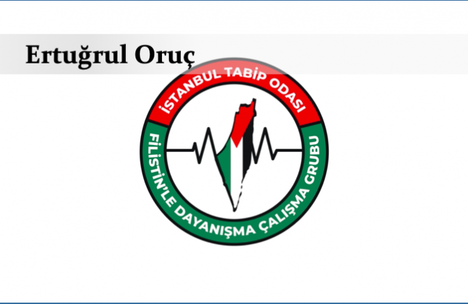 İstanbul Tabip Odası Filistin’le Dayanışma Çalışma Grubu kuruldu