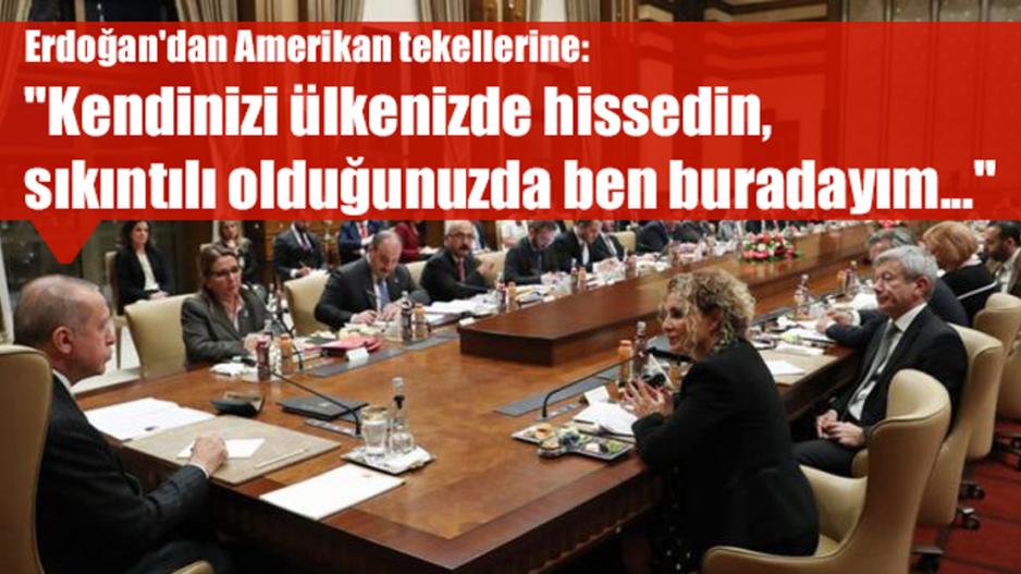 Erdoğan'dan Amerikan tekellerine: "kendinizi ülkenizde hissedin, sıkıntılı olduğunuzda ben buradayım..." Erdoğan'dan Amerikan tekellerine: "kendinizi ülkenizde hissedin, sıkıntılı olduğunuzda ben buradayım..."