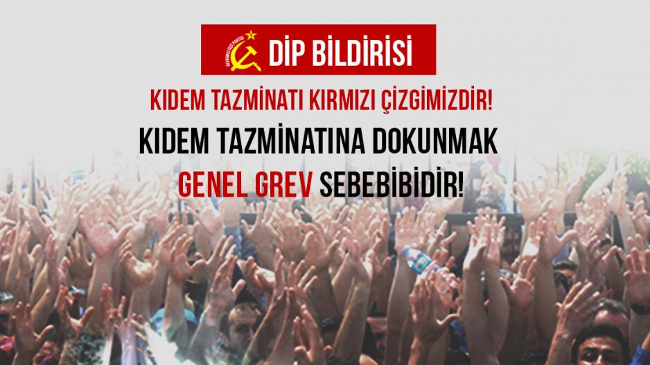 DİP kıdem tazminatı bildirisi DİP kıdem tazminatı bildirisi