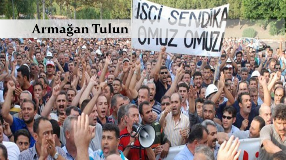 Ekonomik kriz ve sendikal örgütlenme Ekonomik kriz ve sendikal örgütlenme