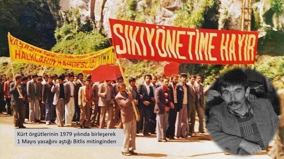 Kürt örgütleri 1979 1 Mayıs Kemal Pir
