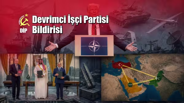 NATO’nun uzantısı CENTO’nun mirasçısı üçlü ittifaka hayır!